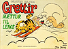 Grettir mættur til leiks